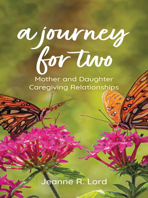 Title details for A Journey for Two by Jeanne R. Lord - Available